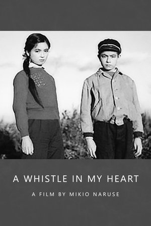 A Whistle in My Heart (1959)