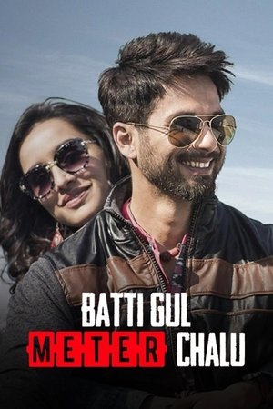 Batti Gul Meter Chalu (2018)