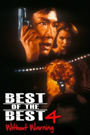 Best of the Best 4: Without Warnin