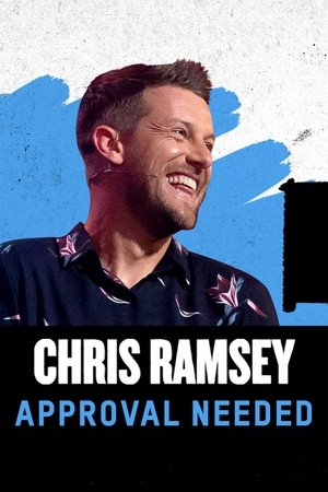 Chris Ramsey Approval Needed (2019)