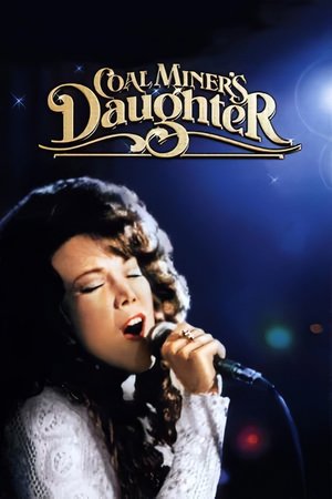 Coal Miners Daughter (1980)