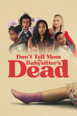 Dont Tell Mom the Babysitters Dead (2024)