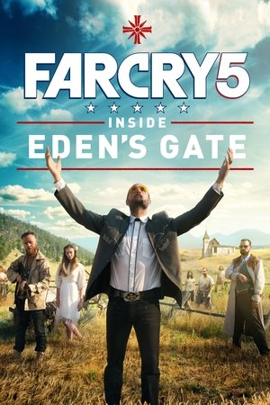 Far Cry 5: Inside Edens Gate (2018)