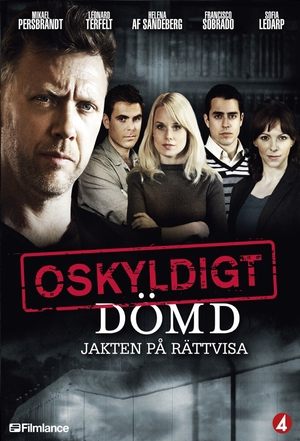 Oskyldigt dömd (20082009)