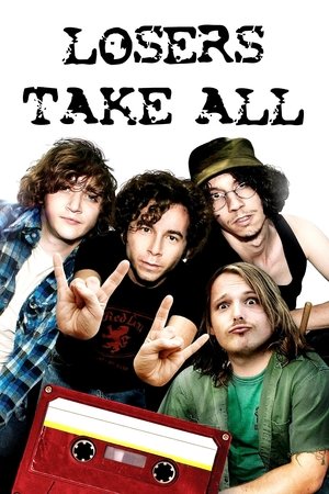 Losers Take All (2011)