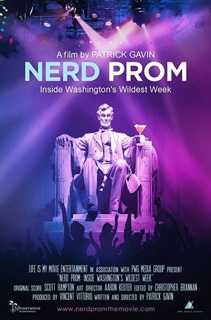 Nerd Prom: Inside Washintons Wildest Week (2015)