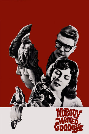 Nobody Waved Good bye (1964)