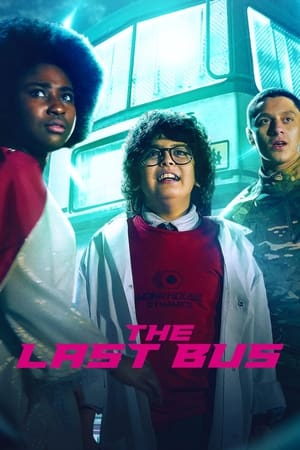 The Last Bus (2022-)