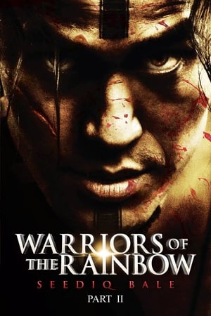 Warriors of the Rainbow Seediq Bale II (2011)