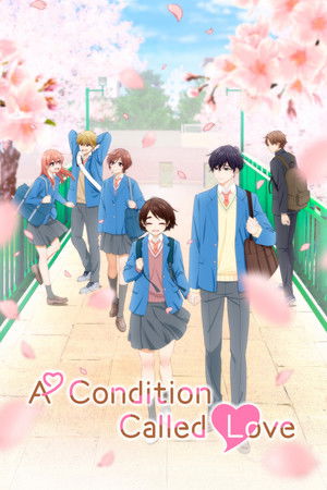 A Condition Called Love (2024-)