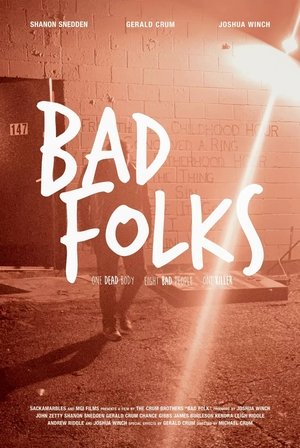 Bad Folks (2021)