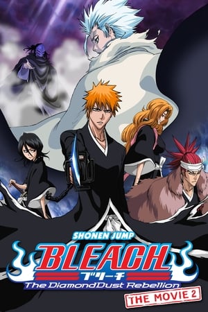 Bleach the Movie 2: The Diamond Dust Rebellion (2007)