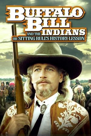 Buffalo Bill and the Indians, or Sitting Bulls History Lesson (1976)