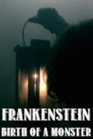 Frankenstein Birth of a Monster (2003)
