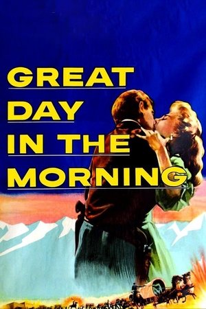 Great Day in the Morning (1956)