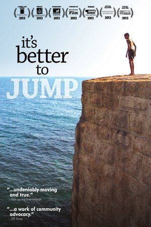 Its Better to Jump (2013)
