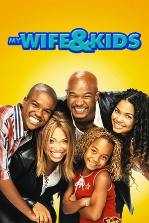 My Wife and Kids (2001 2005)