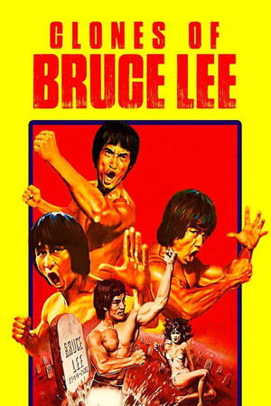 The Clones of Bruce Lee (1980)