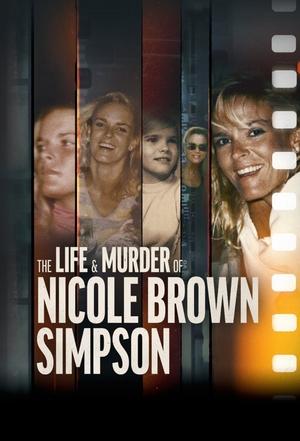 The Life and Murder of Nicole Brown Simpson (2024)