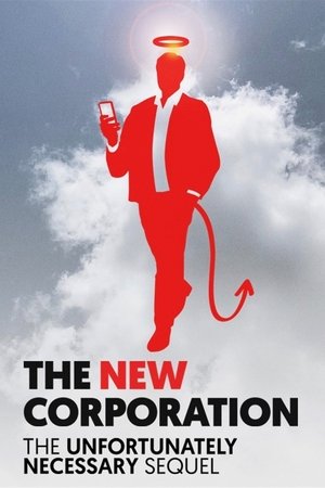 The New Corporation The Unfortunately Necessary Sequel (2020)