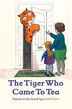 The Tiger Who Came to Tea (2019)