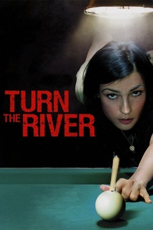 Turn the River (2007)