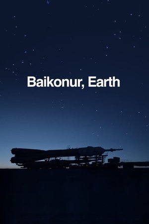 Baikonur. Earth (2018)