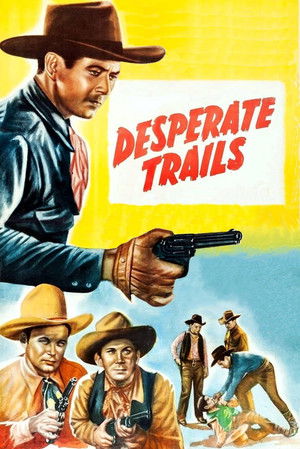 Desperate Trails (1939)