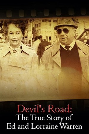 Devils Road: The True Story of Ed and Lorraine Warren (2020)