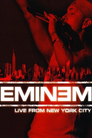 Eminem Live from New York City (2005)