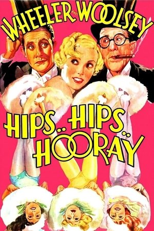 Hips, Hips, Hooray (1934)