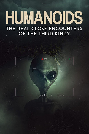 Humanoids The Real Close Encounters of the Third Kind 2022 (2022)