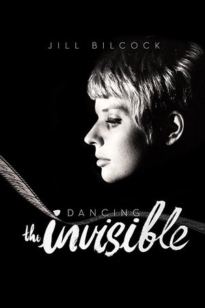 Jill Bilcock Dancing the Invisible (2017)