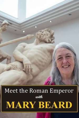 Meet the Roman Emperor with Mary Beard (2024)