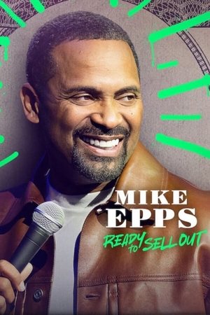 Mike Epps Ready to Sell Out (2024)