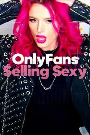 OnlyFans Selling Sexy (2021)