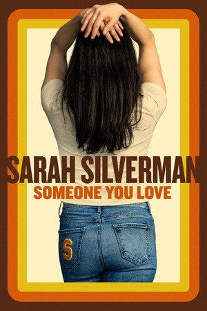 Sarah Silverman Someone You Love (2023)