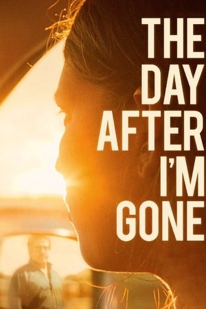The Day After Im Gone (2019)