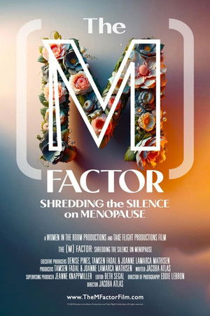 The M Factor Shredding the Silence on Menopause (2024)