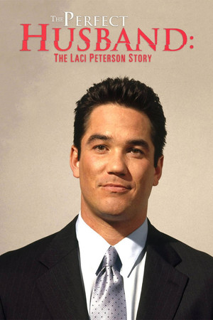 The Perfect Husband The Laci Peterson Story (2004)