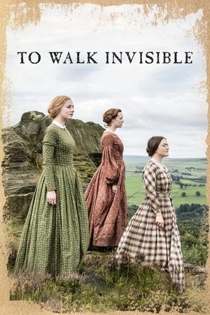 Walk Invisible The Bronte Sisters (2016)