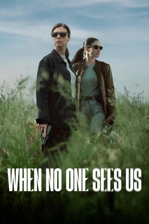 When Nobody Sees Us (2024-)