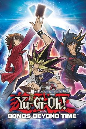 YuGiOh! Bonds Beyond Time (2010)