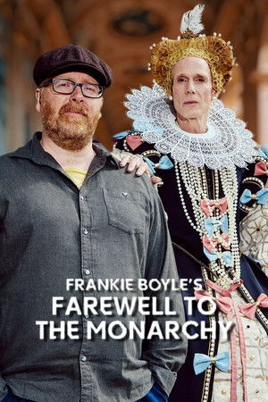 Frankie Boyles Farewell to the Monarchy (2023)