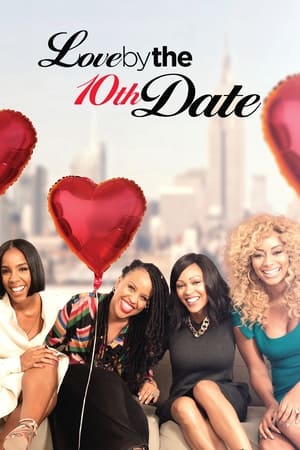 Love by the 10th Date (2017)