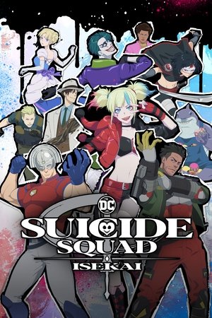 Suicide Squad Isekai (2024-)
