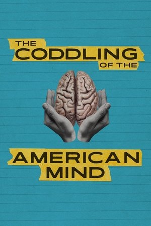 The Coddling of the American Mind (2022)