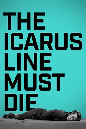 The Icarus Line Must Die (2017)