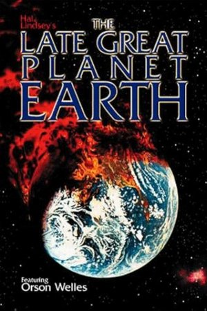 The Late Great Planet Earth (1978)