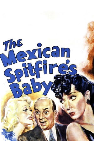 The Mexican Spitfires Baby (1941)